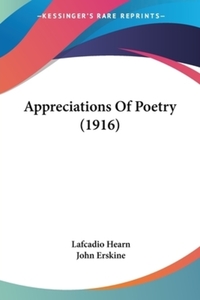 Book Cover for Appreciations Of Poetry (1916) by Lafcadio Hearn