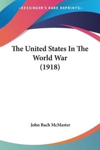 Book Cover for The United States In The World War (1918) by Rudyard Kipling