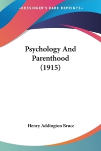 Book Cover for Psychology And Parenthood (1915) by Rudyard Kipling
