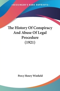 Book Cover for The History Of Conspiracy And Abuse Of Legal Procedure (1921) by Rudyard Kipling