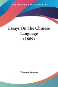 Book Cover for Essays On The Chinese Language (1889) by Rudyard Kipling