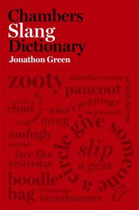 Book Cover for Chambers Slang Dictionary by Jonathon Green