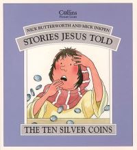Book Cover for The Ten Silver Coins by Nick Butterworth, Mick Inkpen