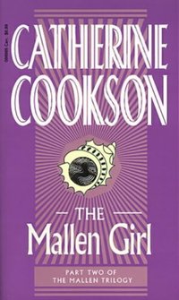 Book Cover for The Mallen Girl by Catherine Cookson