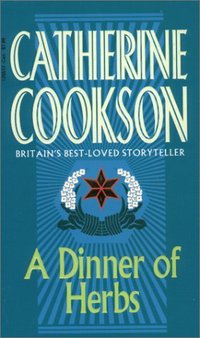Book Cover for A Dinner of Herbs by Catherine Cookson