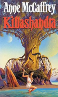 Book Cover for Killashandra by Anne McCaffrey