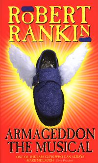 Book Cover for Armageddon the Musical by Robert Rankin