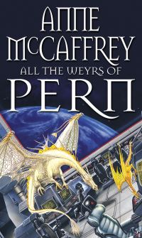 Book Cover for All the Weyrs of Pern by Anne McCaffrey