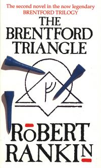 Book Cover for The Brentford Triangle by Robert Rankin