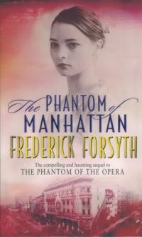 Book Cover for The Phantom of Manhattan by Frederick Forsyth