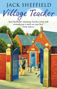 Book Cover for Village Teacher by Jack Sheffield
