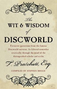 Book Cover for The Wit and Wisdom of Discworld by Terry Pratchett, Stephen Briggs