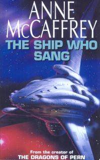 Book Cover for The Ship Who Sang by Anne McCaffrey