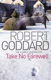 Book Cover for Take No Farewell by Robert Goddard