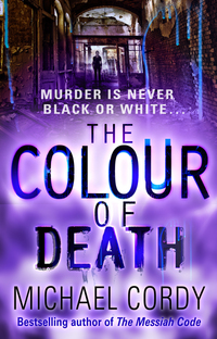 Book Cover for The Colour of Death by Michael Cordy