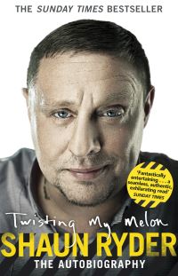 Book Cover for Twisting My Melon by Shaun Ryder