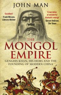 Book Cover for The Mongol Empire by John Man
