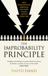 Book Cover for The Improbability Principle by D J Hand