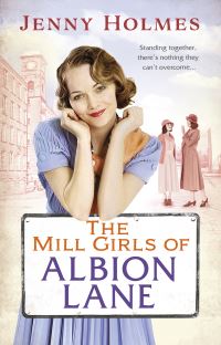 Book Cover for The Mill Girls of Albion Lane by Jenny Holmes
