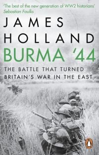 Book Cover for Burma '44 by James Holland