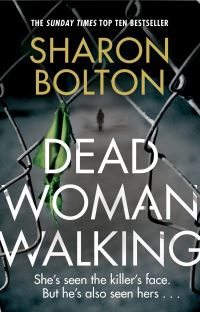 Book Cover for Dead Woman Walking by Sharon Bolton