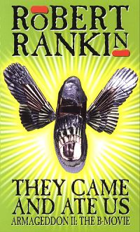 Book Cover for They Came And Ate Us by Robert Rankin