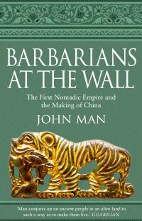 Book Cover for Barbarians at the Wall by John Man