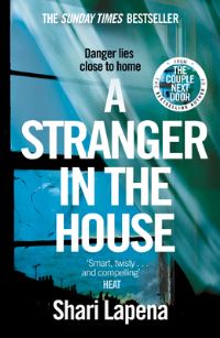 Book Cover for A Stranger in the House by Shari Lapena