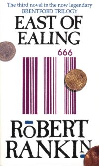 Book Cover for East of Ealing by Robert Rankin