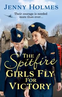 Book Cover for The Spitfire Girls Fly for Victory by Jenny Holmes