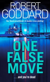 Book Cover for One False Move by Robert Goddard