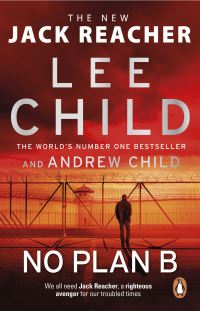 Book Cover for No Plan B by Lee Child, Andrew Child
