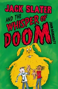 Book Cover for Jack Slater and the Whisper of Doom by John Dougherty, Georgien Overwater