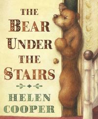 Book Cover for The Bear Under the Stairs by Helen Cooper
