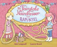 Book Cover for The Fairytale Hairdresser by Abie Longstaff, Lauren Beard