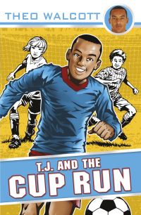 Book Cover for T.J. And the Cup Run by Theo Walcott, Paul May, Jerry Paris