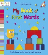 Book Cover for My Book of First Words by Kali Stileman