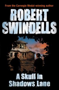 Book Cover for A Skull in Shadows Lane by Robert E Swindells