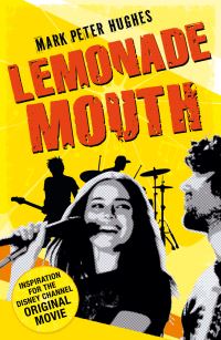 Book Cover for Lemonade Mouth by Mark Peter Hughes