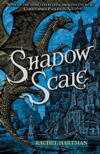 Book Cover for Shadow Scale by Rachel Hartman