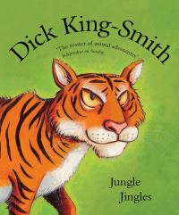 Book Cover for Jungle Jingles and Other Animal Poems by Dick KingSmith