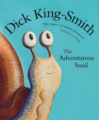 Book Cover for The Adventurous Snail by Dick KingSmith