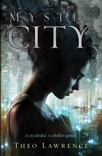 Book Cover for Mystic City by Theo Lawrence