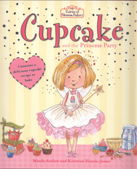 Book Cover for Cupcake and the Princess Party by Mandy Archer