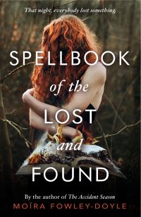 Book Cover for Spellbook of the Lost and Found by Moïra FowleyDoyle