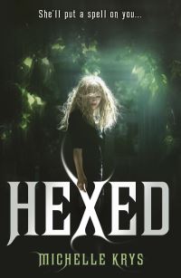 Book Cover for Hexed by Michelle Krys