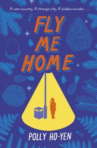 Book Cover for Fly Me Home by Polly HoYen