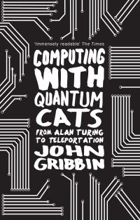 Book Cover for Computing With Quantum Cats by John Gribbin