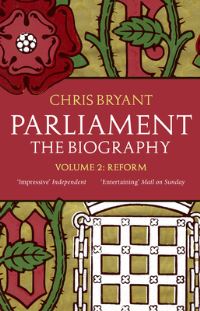 Book Cover for Parliament Volume 2 Reform by Christopher Bryant