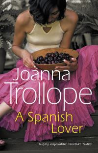 Book Cover for A Spanish Lover by Joanna Trollope